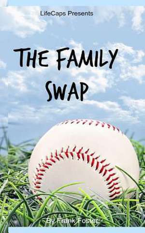 The Family Swap de Frank Foster