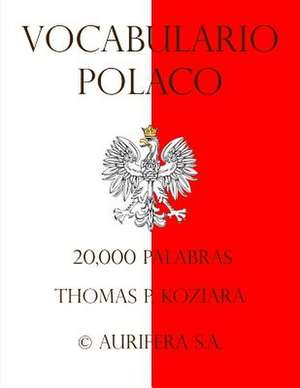 Vocabulario Polaco de Thomas P. Koziara