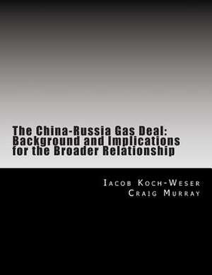 The China-Russia Gas Deal de Iacob Koch-Weser