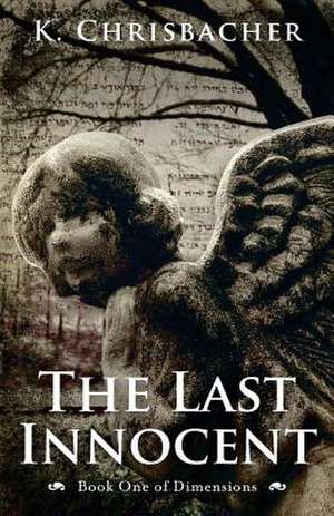 The Last Innocent de K. Chrisbacher