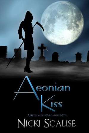 Aeonian Kiss de Nicki Scalise