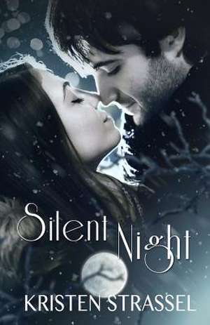 Silent Night de Kristen Strassel