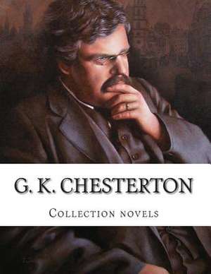 G. K. Chesterton, Collection Novels de G. K. Chesterton