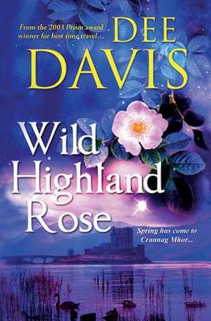 Wild Highland Rose de Dee Davis