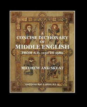 A Concise Dictionary of Middle English de A. L. Mayhew M. a.