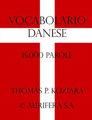 Vocabolario Danese de Thomas P. Koziara