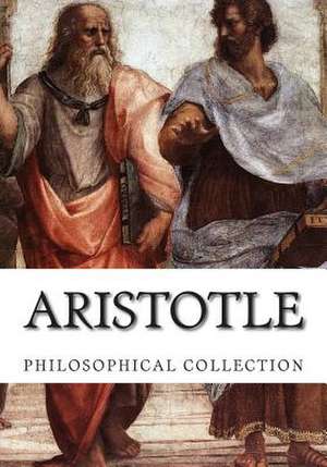 Aristotle, Philosophical Collection de Aristotle Of Greek