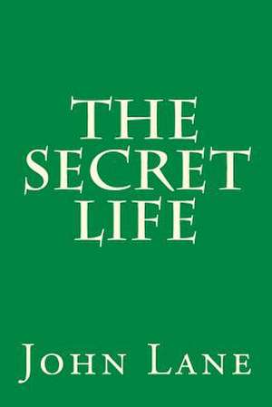 The Secret Life de MR John Lane