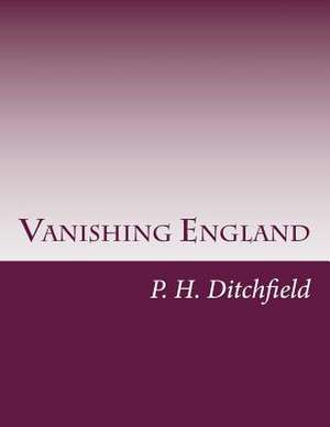 Vanishing England de P. H. Ditchfield