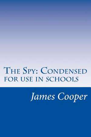 The Spy de James Fenimore Cooper