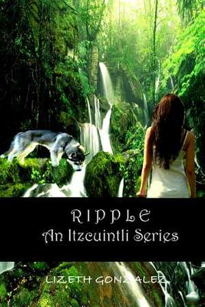 Ripple de Lizeth Gonzalez