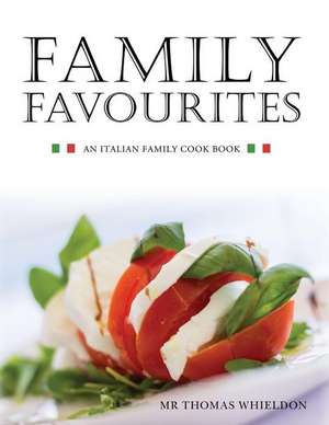 Family Favourites de MR Thomas Whieldon