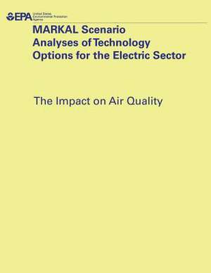 Markal Scenario Analyses of Technology Options for the Electric Sector de Timothy L. Johnson