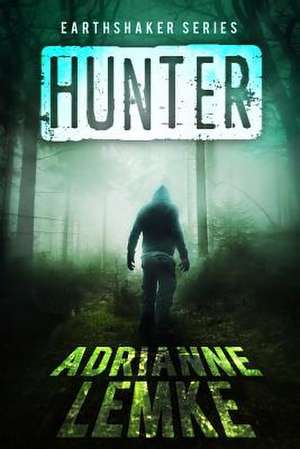 Hunter de Adrianne Lemke