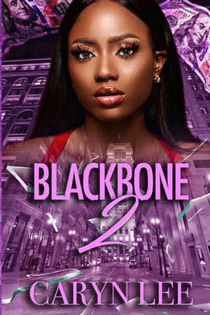 Blackbone 2 de Caryn Lee