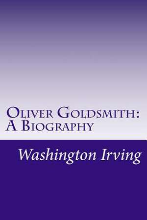 Oliver Goldsmith de Washington Irving