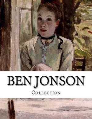 Ben Jonson, Collection de Ben Jonson