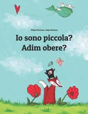 IO Sono Piccola? Adim Obere? de Philipp Winterberg