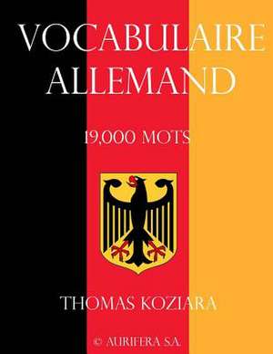 Vocabulaire Allemand de Thomas P. Koziara