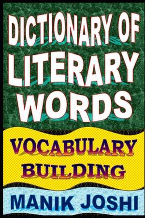 Dictionary of Literary Words de MR Manik Joshi