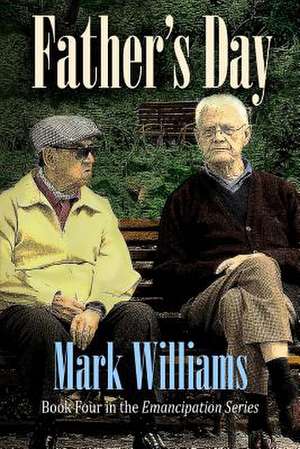 Father's Day de Williams, MR Mark J.