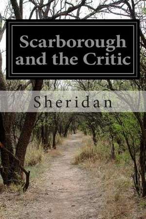 Scarborough and the Critic de Susan Ed. Sheridan