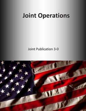 Joint Operations de U. S. Joint Force Command