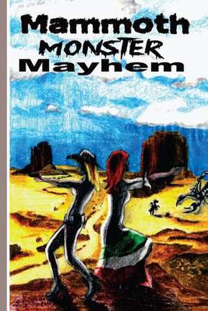 Mammoth Monster Mayhem de Russell, Edward J.