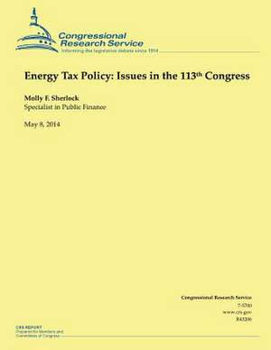 Energy Tax Policy de Molly F. Sherlock