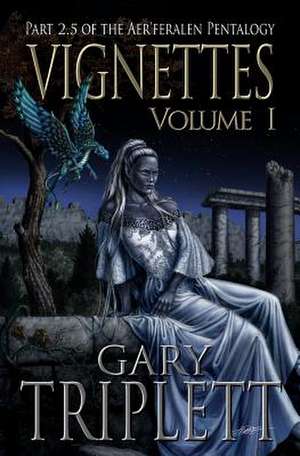 Vignettes I de Gary Triplett