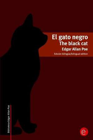 El Gato Negro/The Black Cat de Edgar Allan Poe