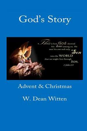 God's Story de W. Dean Witten