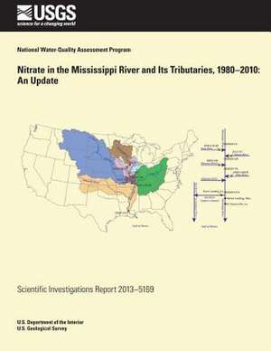 Nitrate in the Mississippi River and Its Tributaries, 1980?2010 de Jennifer C. Murphy