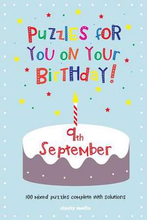 Puzzles for You on Your Birthday - 9th September de Clarity Media