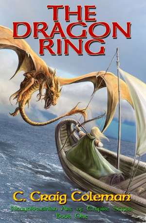 The Dragon Ring de MR C. Craig Coleman