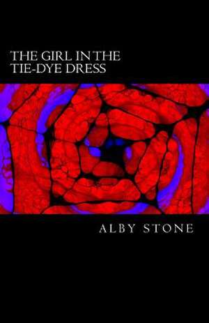 The Girl in the Tie-Dye Dress de Alby Stone