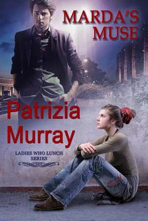 Marda's Muse de Patricia Murray