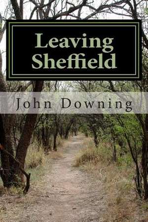 Leaving Sheffield de MR John Downing