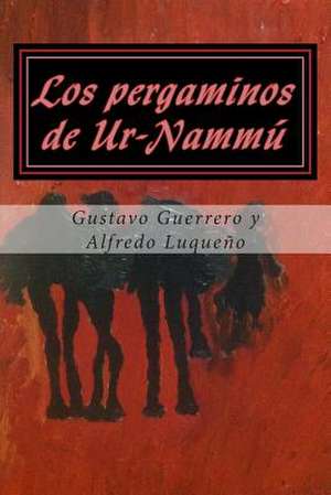 Los Pergaminos de Ur-Nammu de Gustavo Guerrero