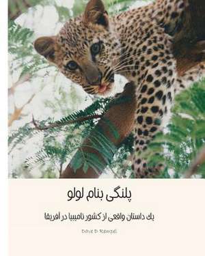 Lulu the Leopard (Persian) de Davod D. Rempel