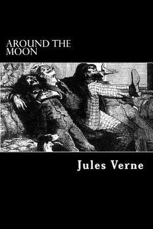 Around the Moon de Jules Verne