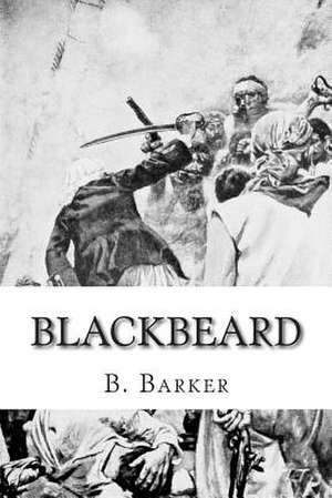 Blackbeard de B. Barker