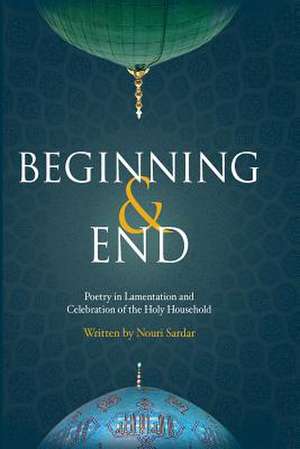 Beginning and End de Nouri Sardar