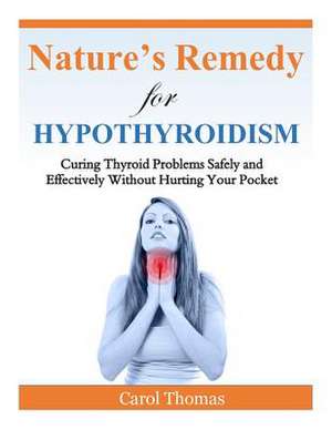 Hypothyroidism de Carol Thomas