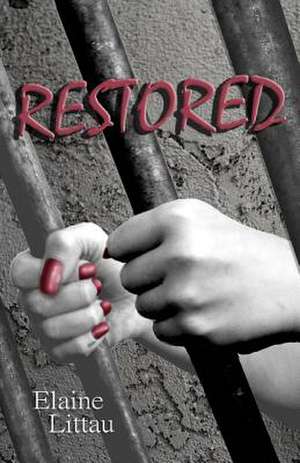 Restored de Elaine Littau