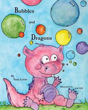 Bubbles and Dragons de MS Vena S. Lewis