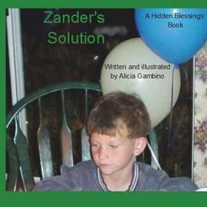 Zander's Solution de Alicia Gambino