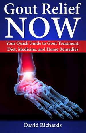 Gout Relief Now de David Richards