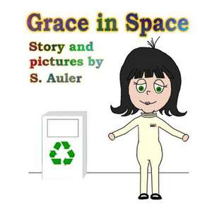 Grace in Space de S. Auler