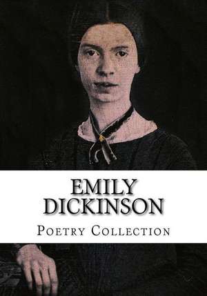 Emily Dickinson, Poetry Collection de Emily Dickinson